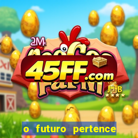 o futuro pertence a deus eclesiastes